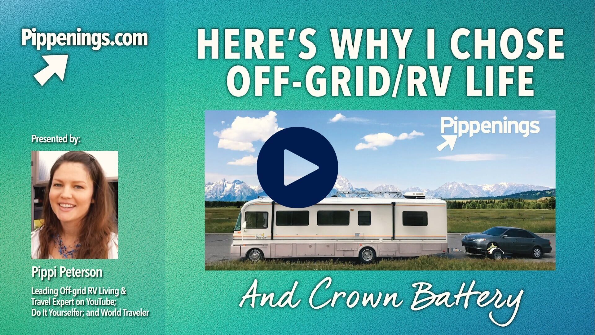 Why Pippi Peterson Chose Off-Grid RV Life & Crown Battery